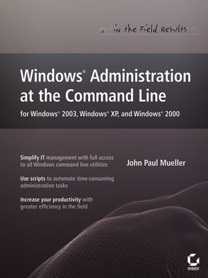 cover image of Windows Administration at the Command Line for Windows 2003, Windows XP, and Windows 2000